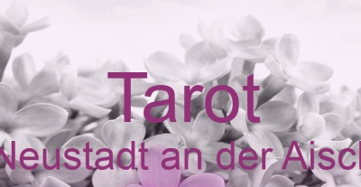 Tarot Neustadt an der Aisch | Top-Experten für Kartenlegen, Wahrsagen, Hellsehen, Zukunftsdeutung. Tarot Neustadt an der Aisch | Top-Experten für Kartenlegen, Wahrsagen, Hellsehen, Zukunftsdeutung.